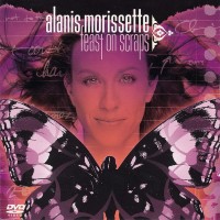 ALANIS MORISSETTE - FEAST ON SCRAPS (DVD+CD) - Меломания