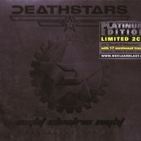 DEATHSTARS - NIGHT ELECTRIC NIGHT - PLATINUM EDITION - ���������