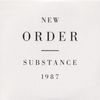 NEW ORDER - SUBSTANCE - 