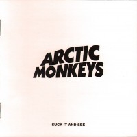 ARCTIC MONKEYS - SUCK IT AND SEE - ���������