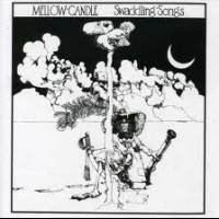 MELLOW CANDLE - SWADDLING SONGS - 