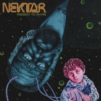 NEKTAR - MISSION TO MARS - 