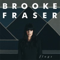 BROOKE FRASER - FLAGS - 