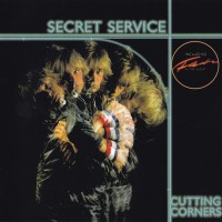 SECRET SERVICE - CUTTING CORNERS - 