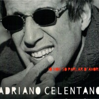 ADRIANO CELENTANO - IO NON SO PARLAR D'AMORE (digipak) - ���������