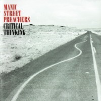 MANIC STREET PREACHERS - CRITICAL THINKING - 