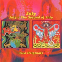 JULY - JULY & THE SECONDS OF JULY - 