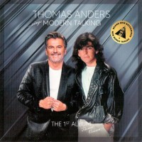 THOMAS ANDERS - ...SINGS MODERN TALKING - THE 1ST ALBUM - THOMAS' VERSION - 