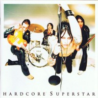 HARDCORE SUPERSTAR - THANK YOU (FOR LETTING US BE OURSELVES) - 