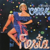 RAFFAELLA CARRA - FIESTA - 