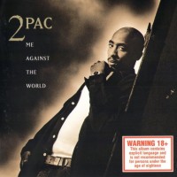 2PAC - ME AGAINST THE WORLD - 