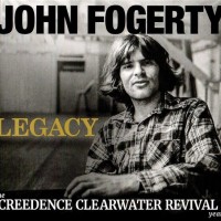 JOHN FOGERTY - LEGACY: THE CREEDENCE CLEARWATER REVIVLA YEARS (JOHN'S VERSION) - ���������