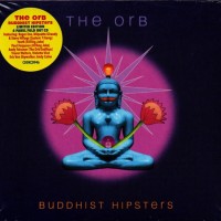 ORB - BUDDHIST HIPSTERS - 