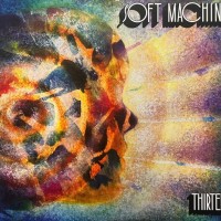 SOFT MACHINE - THIRTEEN - ���������