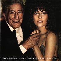 TONY BENNETT & LADY GAGA - CHEEK TO CHEEK - ���������