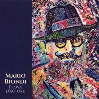 MARIO BIONDI - PROVA D'AUTORE - ���������