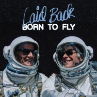 LAID BACK - BORN TO FLY - ���������