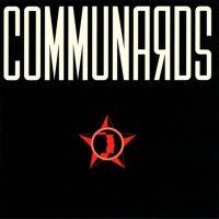 COMMUNARDS - COMMUNARDS - ���������