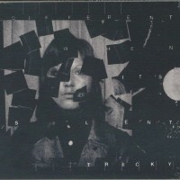 TRICKY - DIFFERENT WHEN IT'S SILENT - ���������