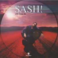 SASH! - LIFE GOES ON - ���������