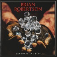 BRIAN ROBERTSON - DIAMOND AND DIRT - ���������