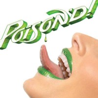 POISON - POISON'D! - 