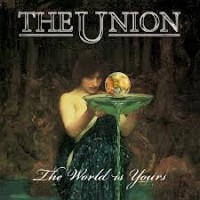 UNION - THE WORLD IS YOURS - ���������