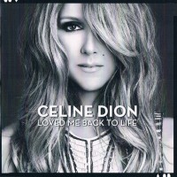 CELINE DION - LOVED ME BACK TO LIFE - ���������