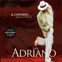 ADRIANO CELENTANO - ADRIANO LIVE - IL CONCERTO - ARENA DI VERONA (CD+DVD) (digipak) - 