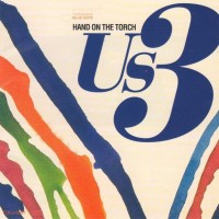 US3 - HAND ON THE TORCH - ���������