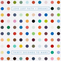 30 SECONDS TO MARS - LOVE LUST FAITH + DREAMS - ���������
