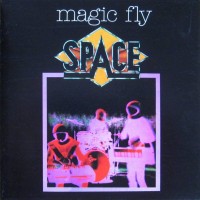 SPACE - MAGIC FLY - 