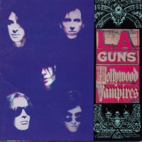 L.A. GUNS - HOLLYWOOD VAMPIRES - 