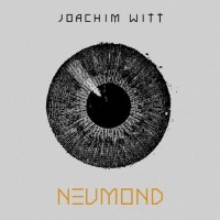 JOACHIM WITT - NEUMOND - 