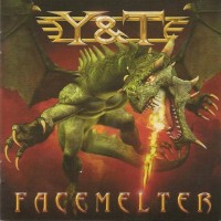 Y & T - FACEMELTER - ���������
