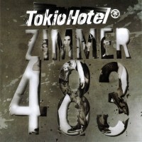 TOKIO HOTEL - ZIMMER 483 - ���������