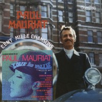 PAUL MAURIAT - LOVE IS BLUE & CENT MILLE CHANSONS - 
