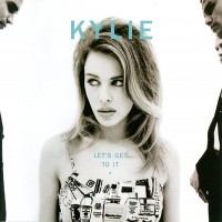 KYLIE MINOGUE - LET'S GET TO IT - Меломания