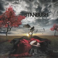 STAN BUSH - DREAM THE DREAM - ���������