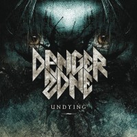 DANGER ZONE - UNDYING - 