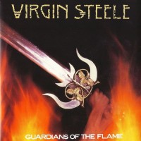 VIRGIN STEELE - GUARDIANS OF THE FLAME - Меломания