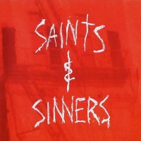 SAINTS & SINNERS - SAINTS & SINNERS - 