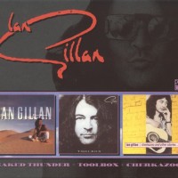 IAN GILLAN - NAKED THUNDER / TOOLBOX / CHERKAZOO - 