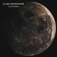 CLARA MONDSHINE - LUNA AFRICANA - 