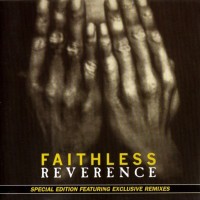 FAITHLESS - REVERENCE - ���������