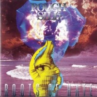 ROUGH SILK - ROOTS OF HEART - ���������