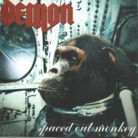 DEMON - SPACED OUT MONKEY - 