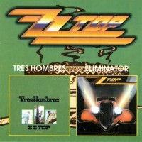 ZZ TOP - TRES HOMBRES / ELIMINATOR - ���������