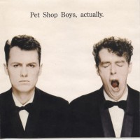PET SHOP BOYS - ACTUALLY - 