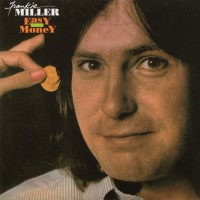 FRANKIE MILLER - EASY MONEY - 